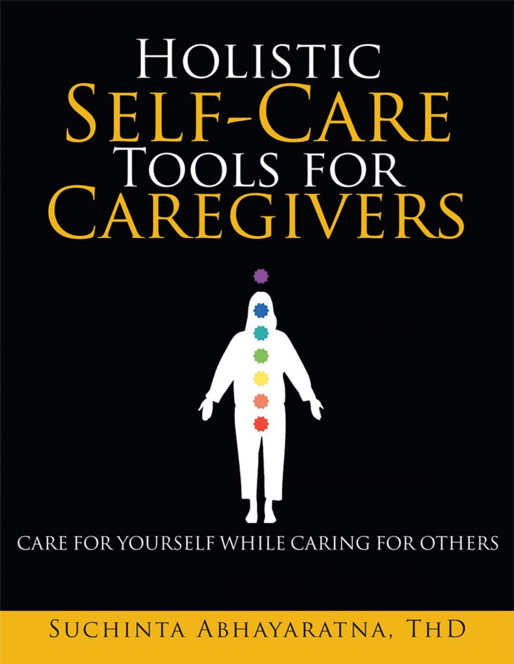 Big bigCover of Holistic Self-Care Tools for Caregivers