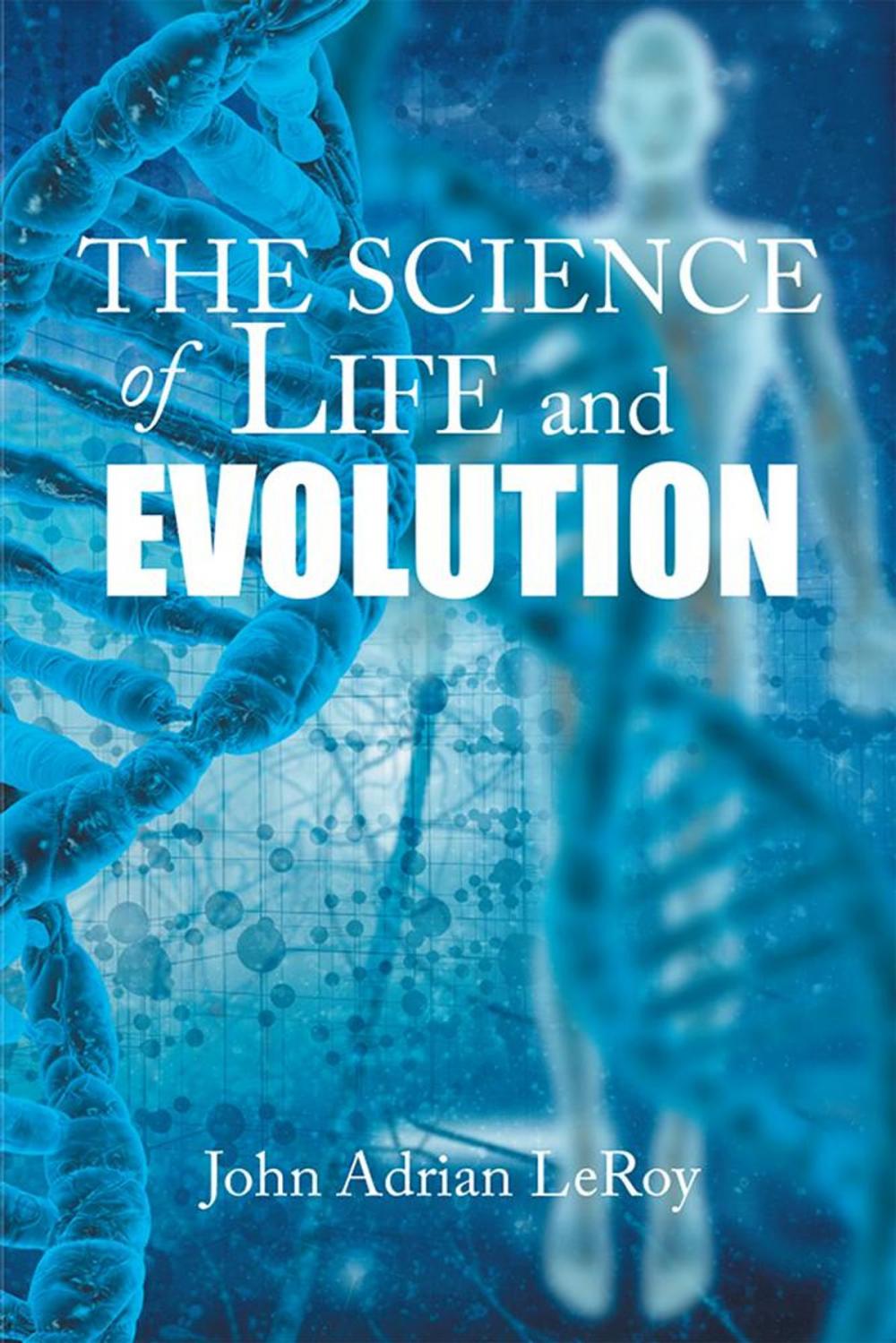 Big bigCover of The Science of Life and Evolution