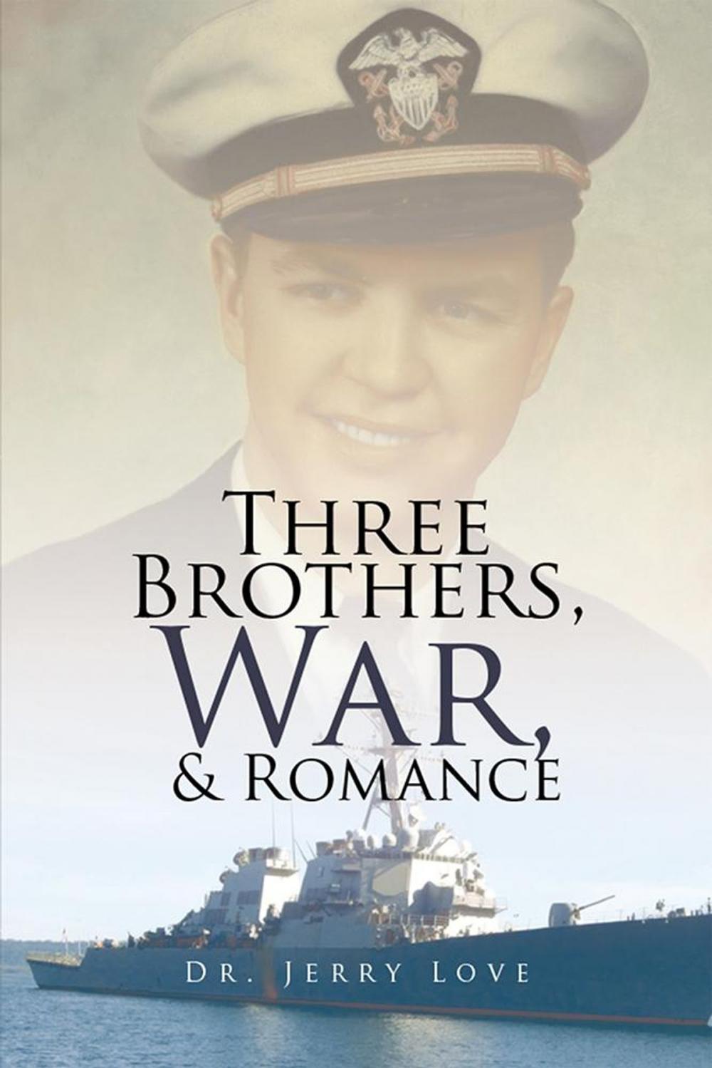 Big bigCover of Three Brothers, War, & Romance