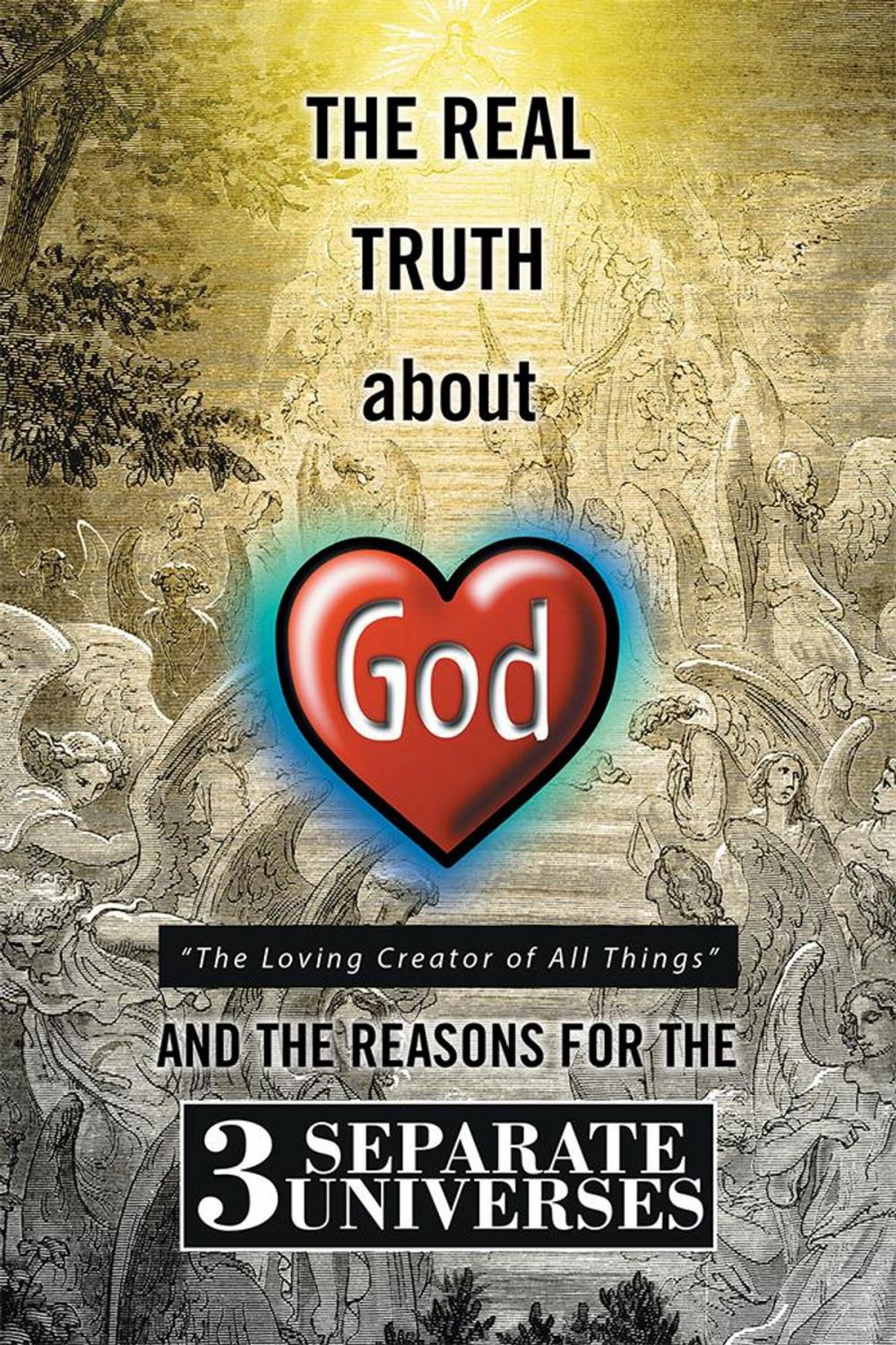 Big bigCover of The Real Truth About God