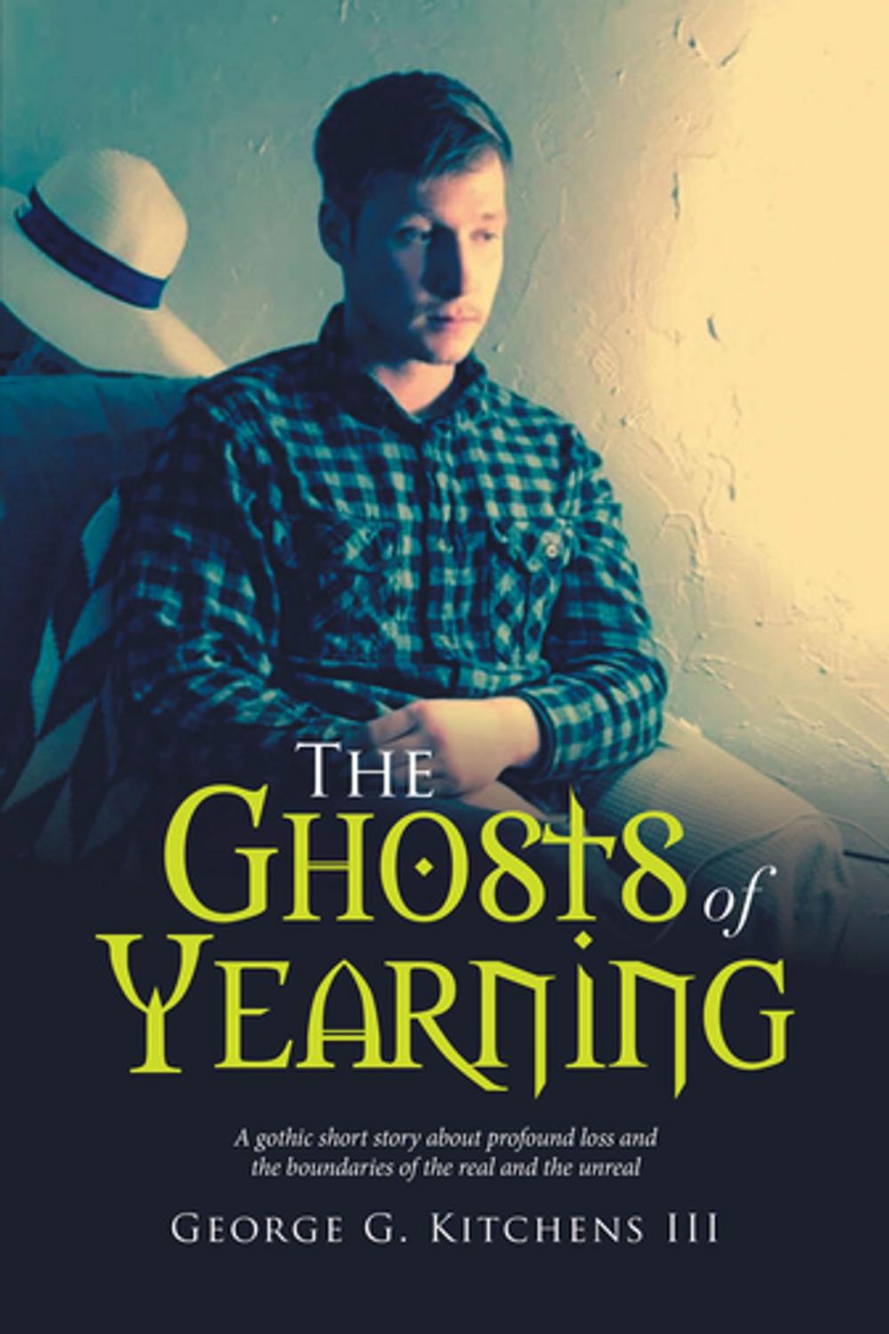 Big bigCover of The Ghosts of Yearning