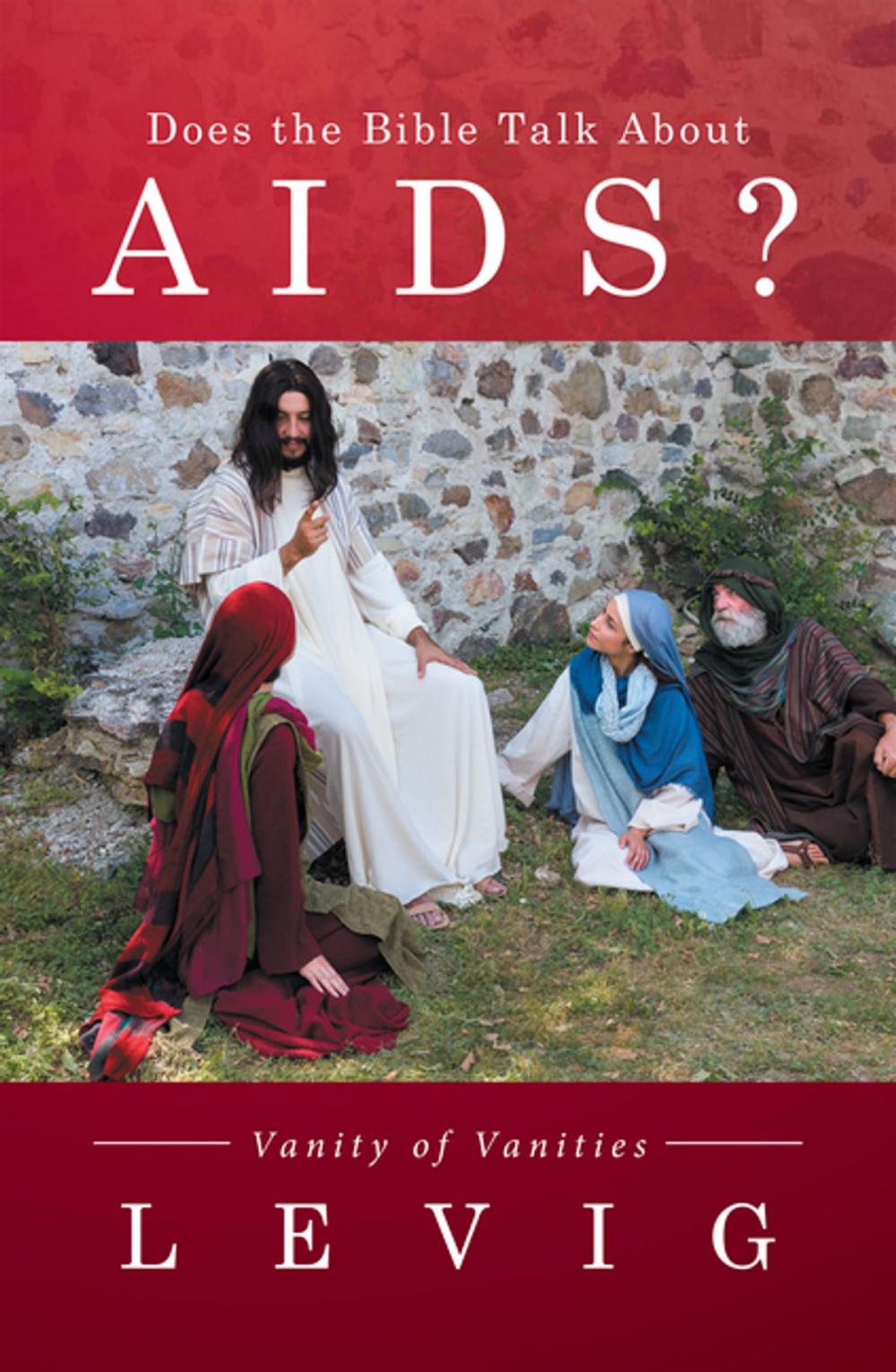 Big bigCover of Does the Bible Talk About Aids?