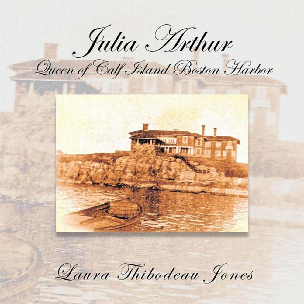 Big bigCover of Julia Arthur Queen of Calf Island Boston Harbor
