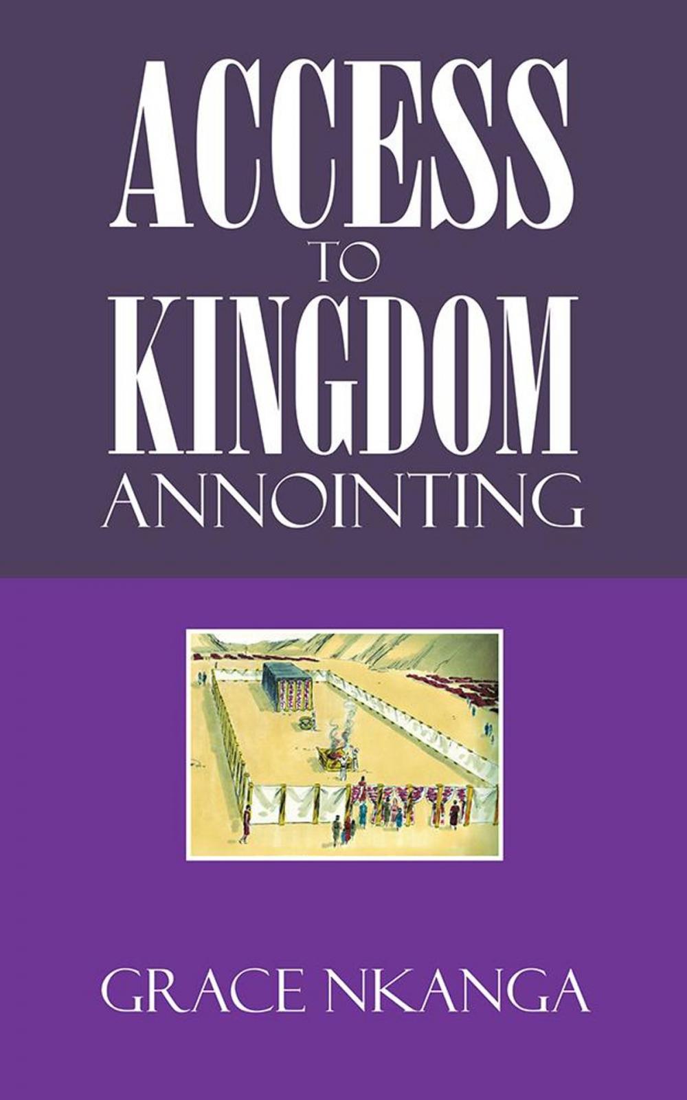 Big bigCover of Access to Kingdom Anointing