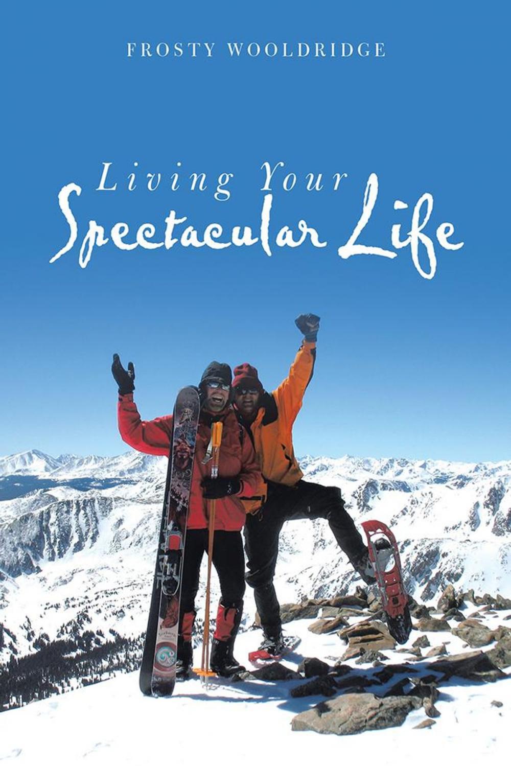 Big bigCover of Living Your Spectacular Life