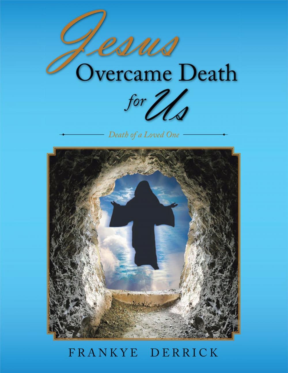 Big bigCover of Jesus Overcame Death for Us