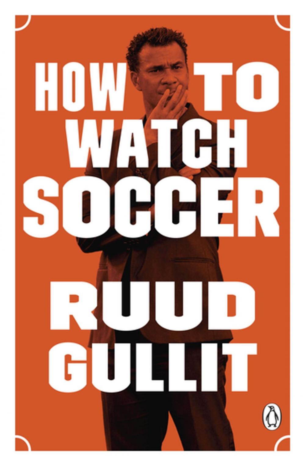 Big bigCover of How to Watch Soccer