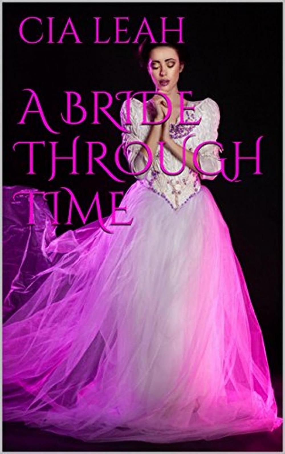 Big bigCover of A Bride Through Time