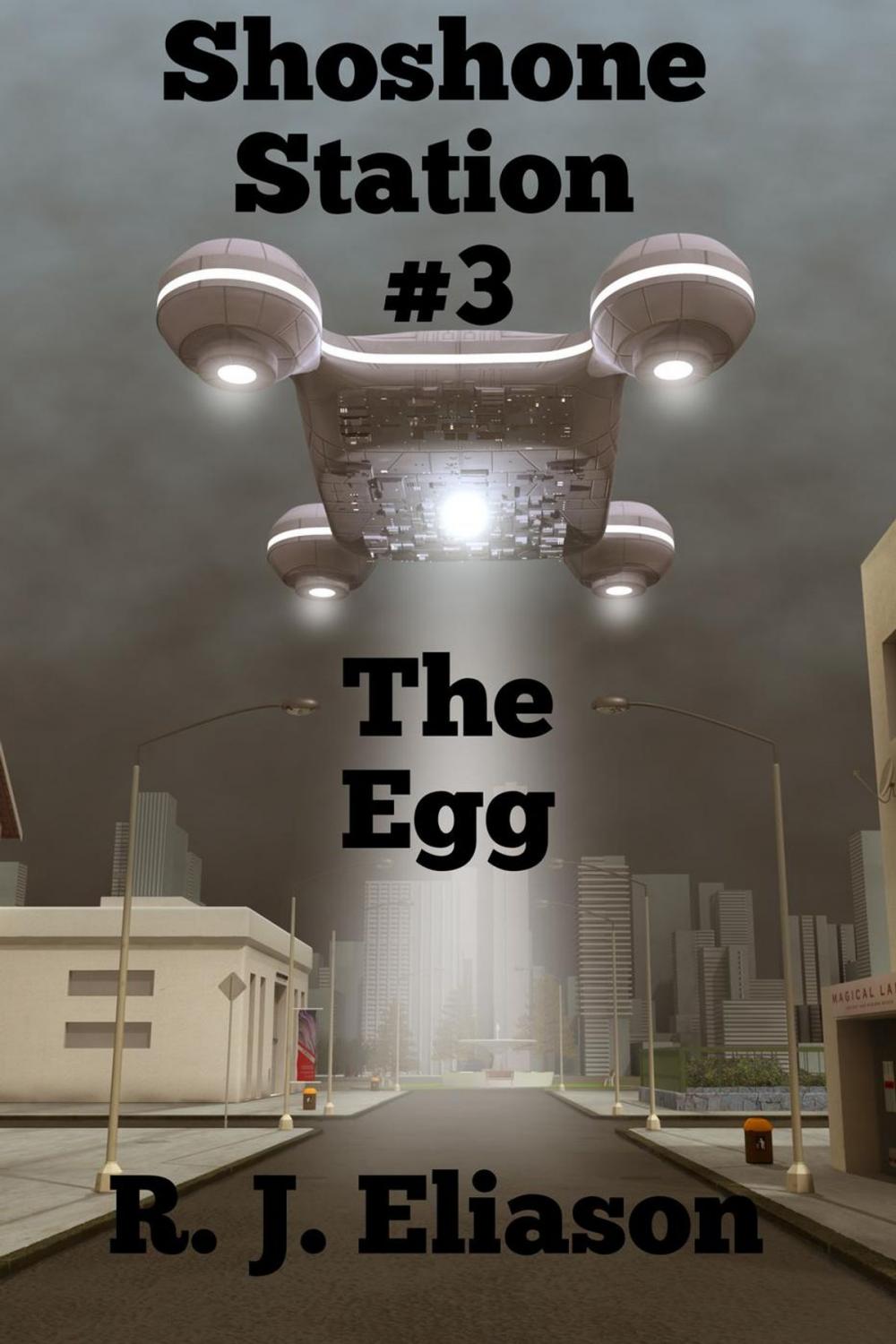 Big bigCover of Shoshone Station #3: The Egg