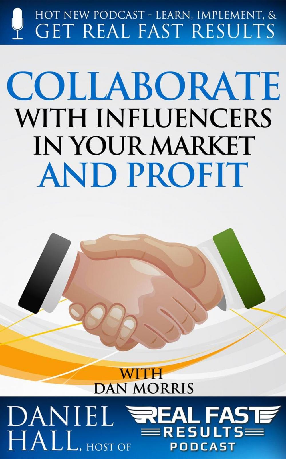 Big bigCover of Collaborate with Influencers in Your Market and Profit