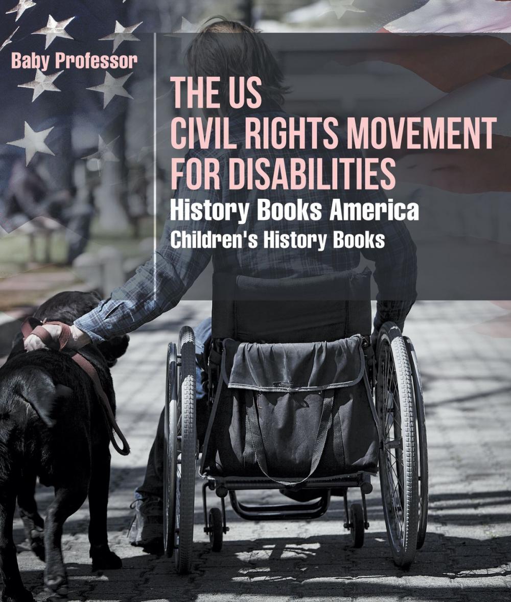 Big bigCover of The US Civil Rights Movement for Disabilities - History Books America | Children's History Books