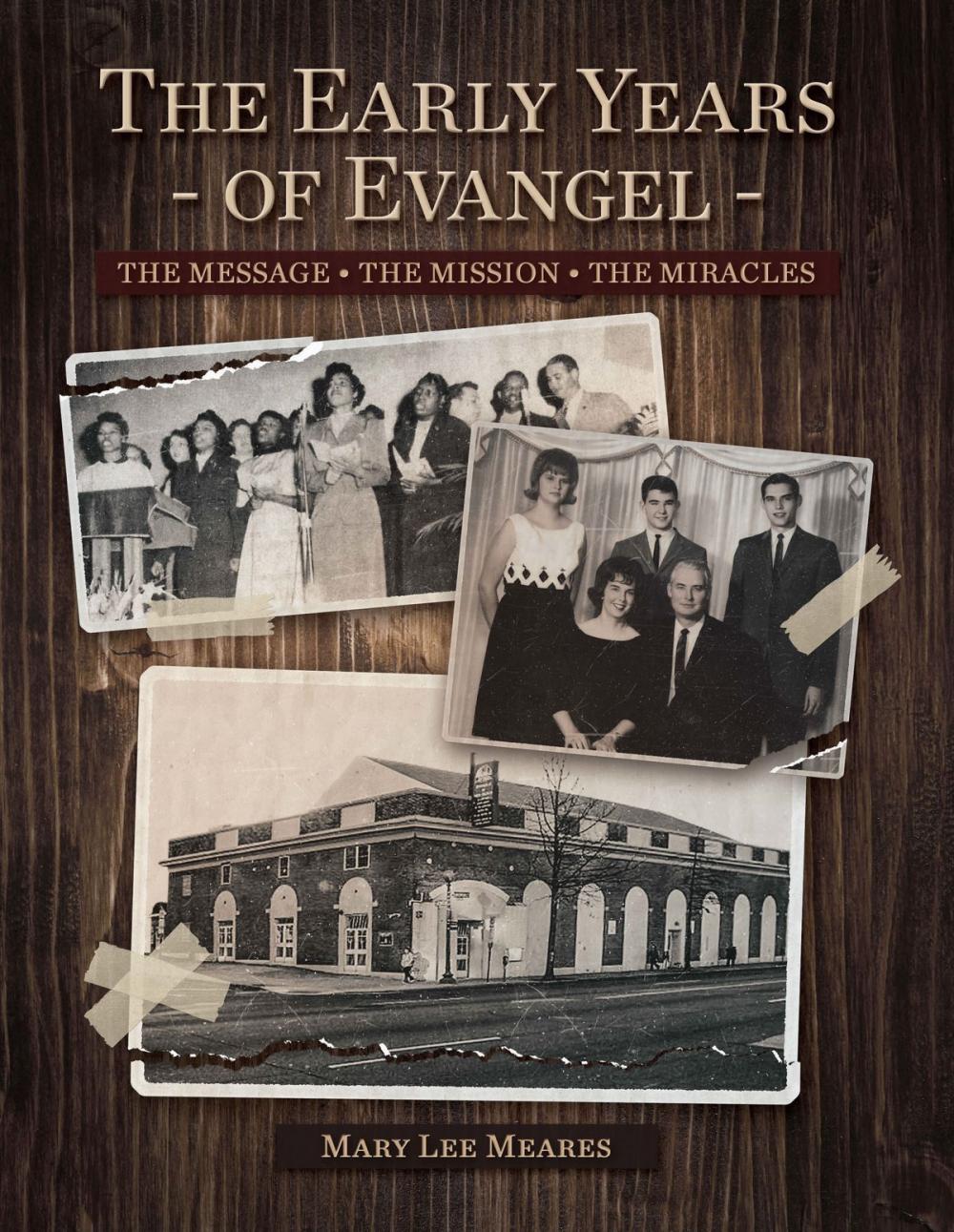 Big bigCover of The Early Years of Evangel