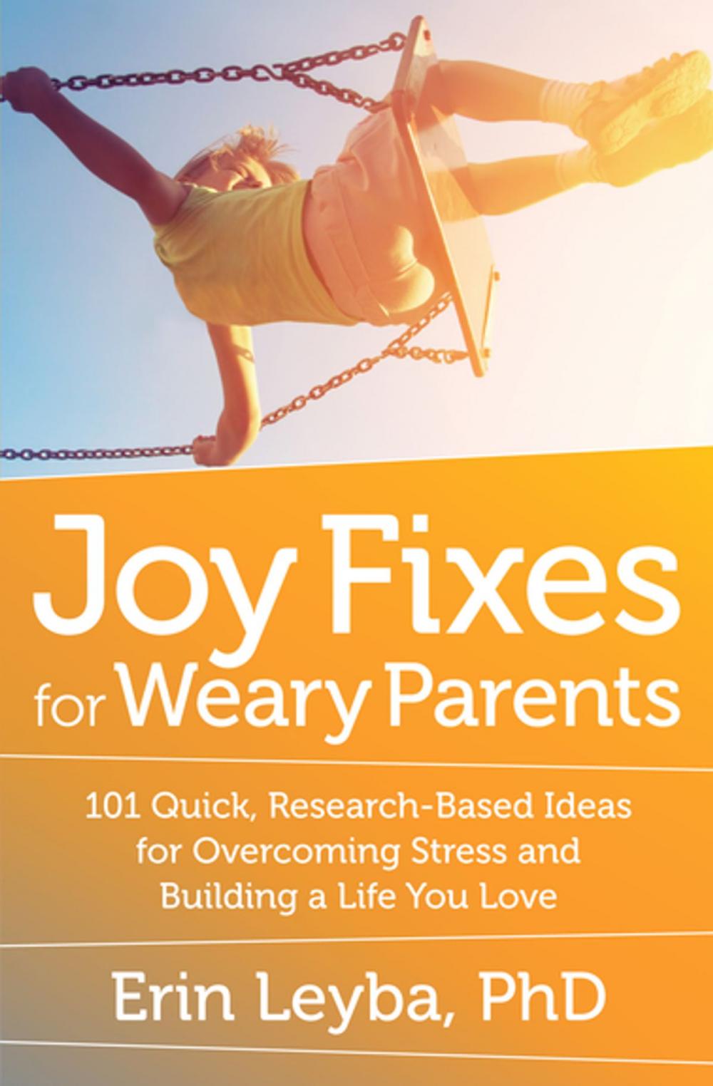 Big bigCover of Joy Fixes for Weary Parents