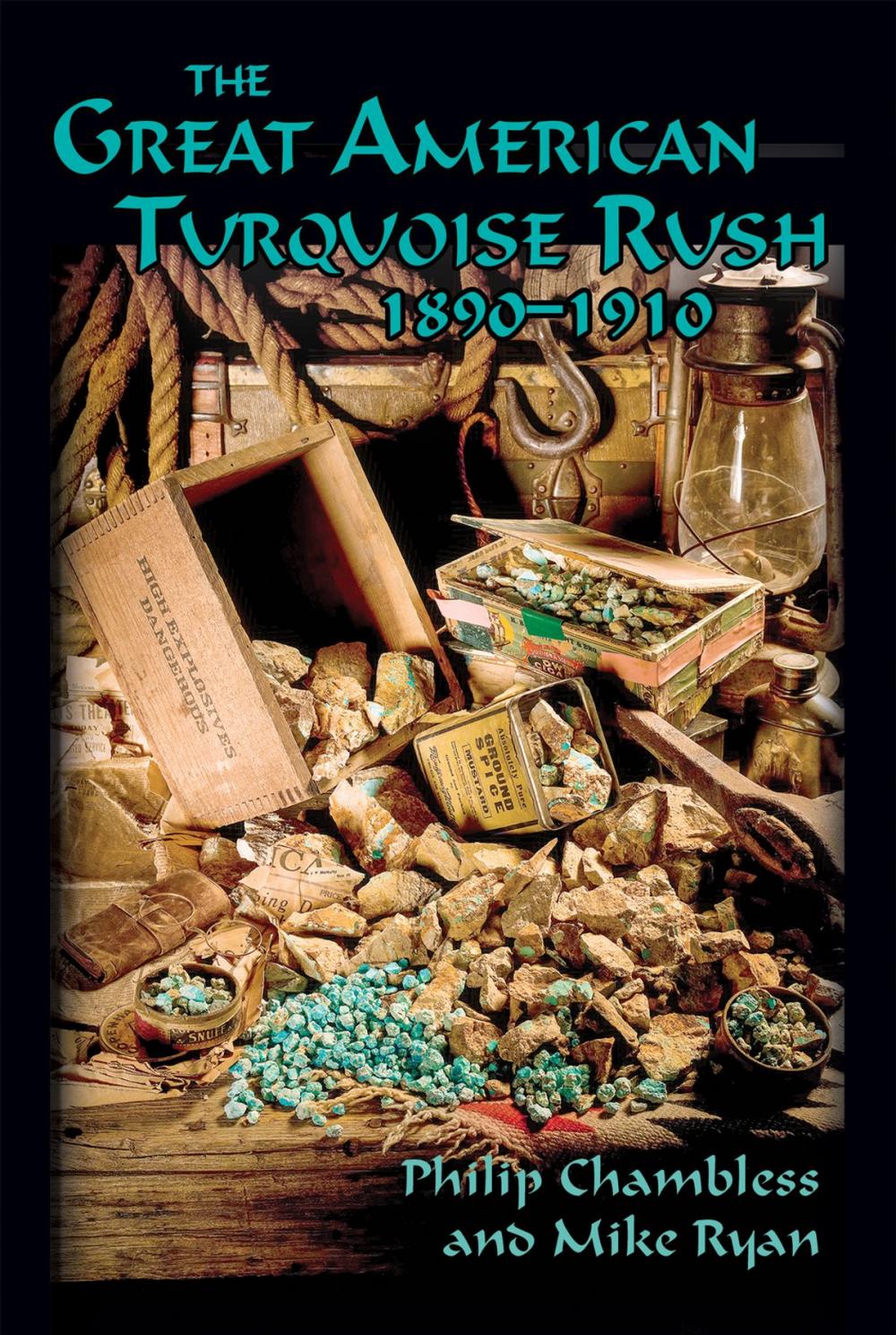 Big bigCover of The Great American Turquoise Rush, 1890-1910