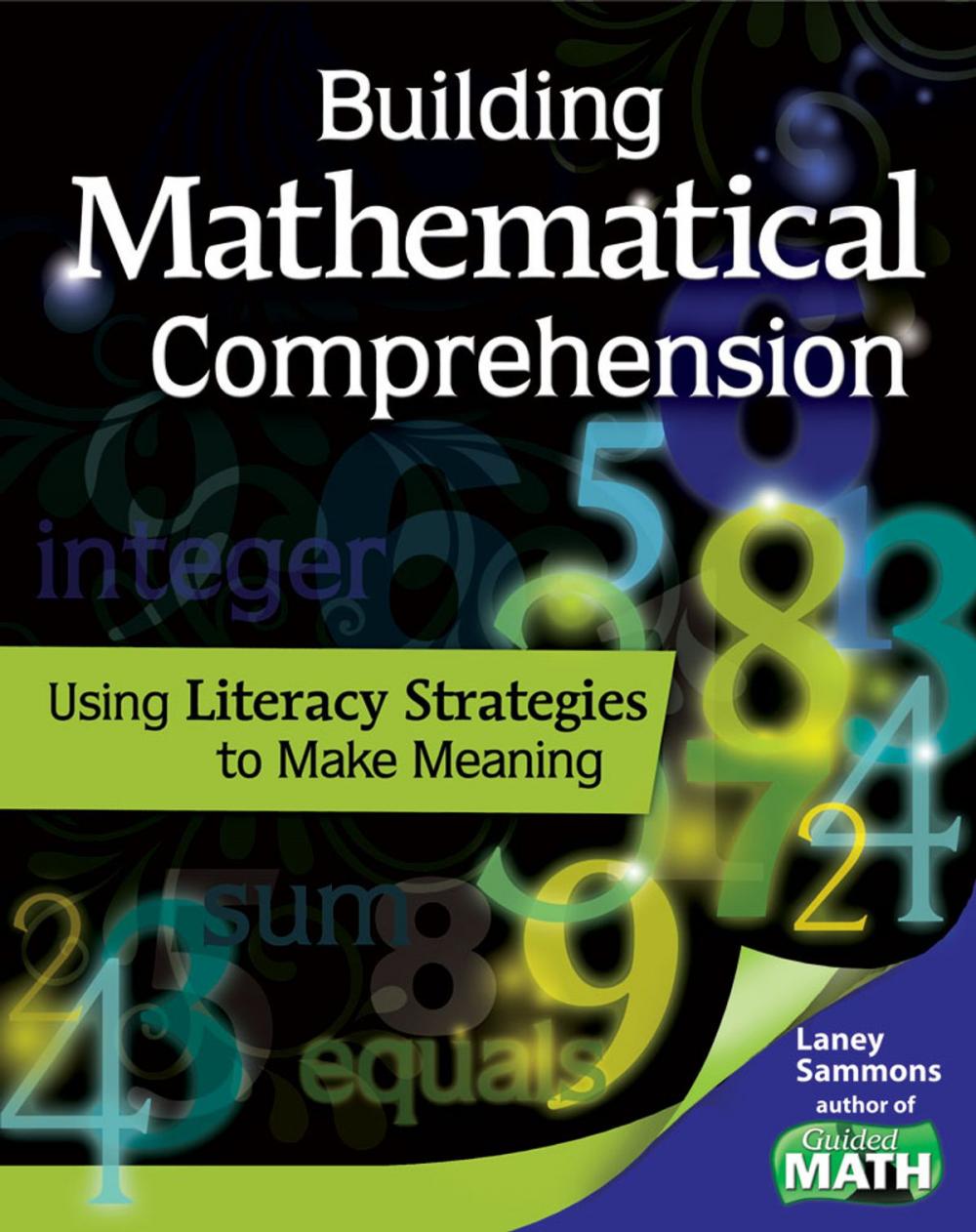 Big bigCover of Building Mathematical Comprehension: Using Literacy Strategies to Make Meaning