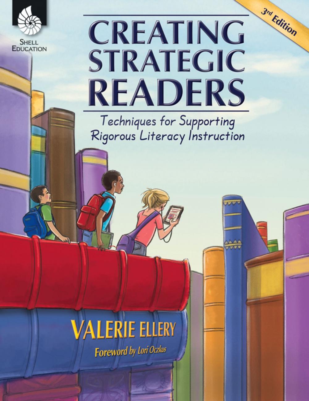 Big bigCover of Creating Strategic Readers: Techniques for Supporting Rigorous Literacy Instruction
