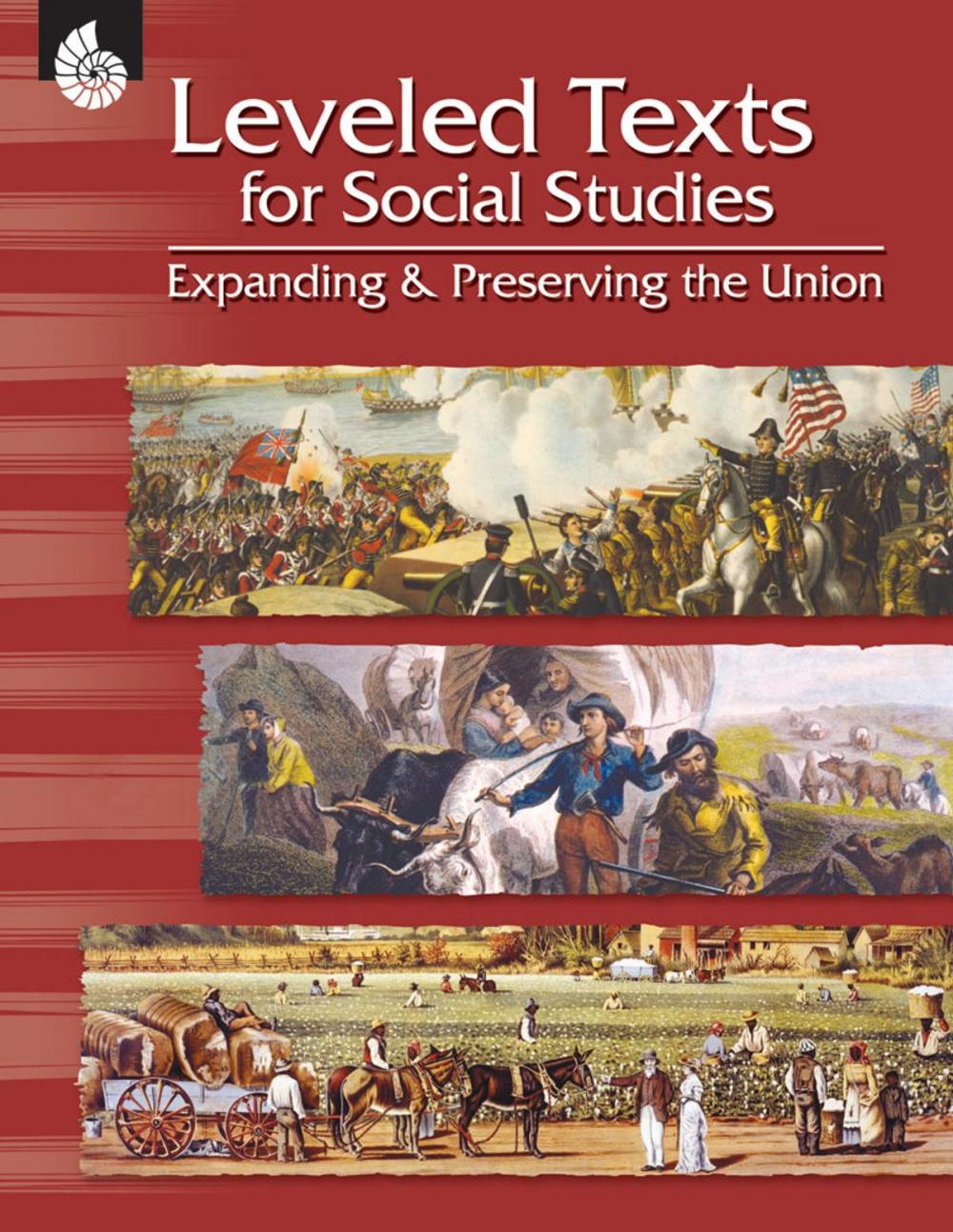 Big bigCover of Leveled Texts for Social Studies: Expanding and Preserving the Union