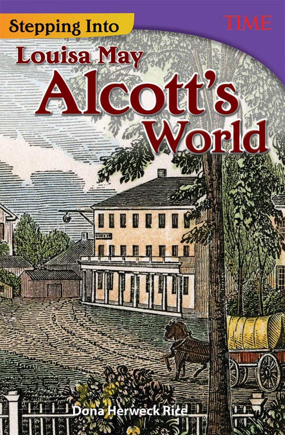 Big bigCover of Stepping Into Louisa May Alcott's World