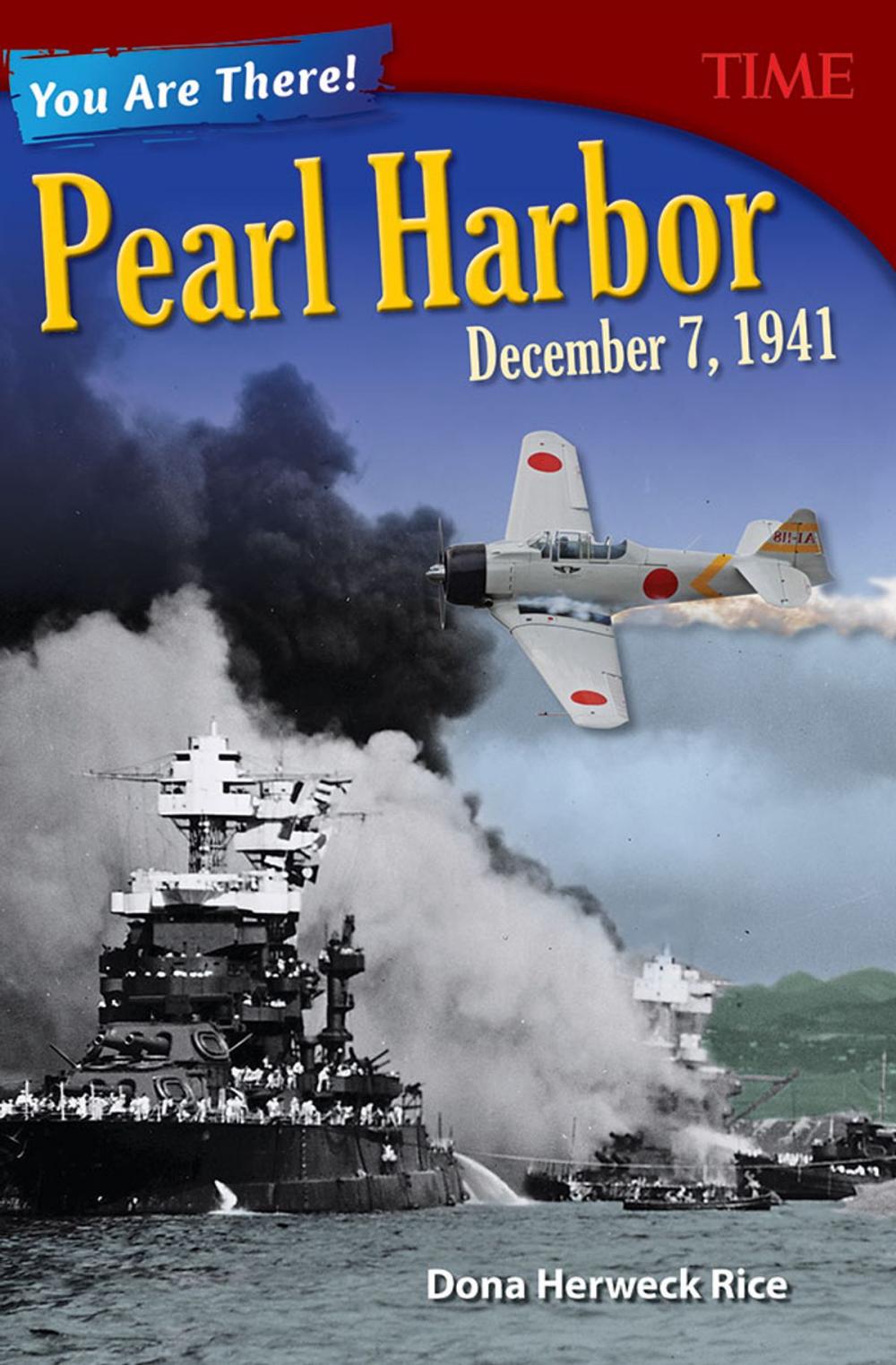 Big bigCover of You Are There! Pearl Harbor, December 7, 1941