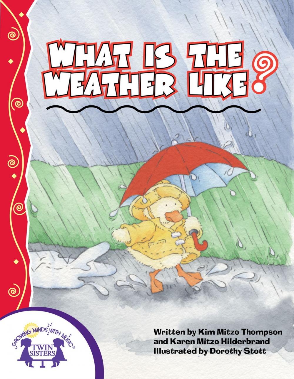 Big bigCover of What Is The Weather Like Today?