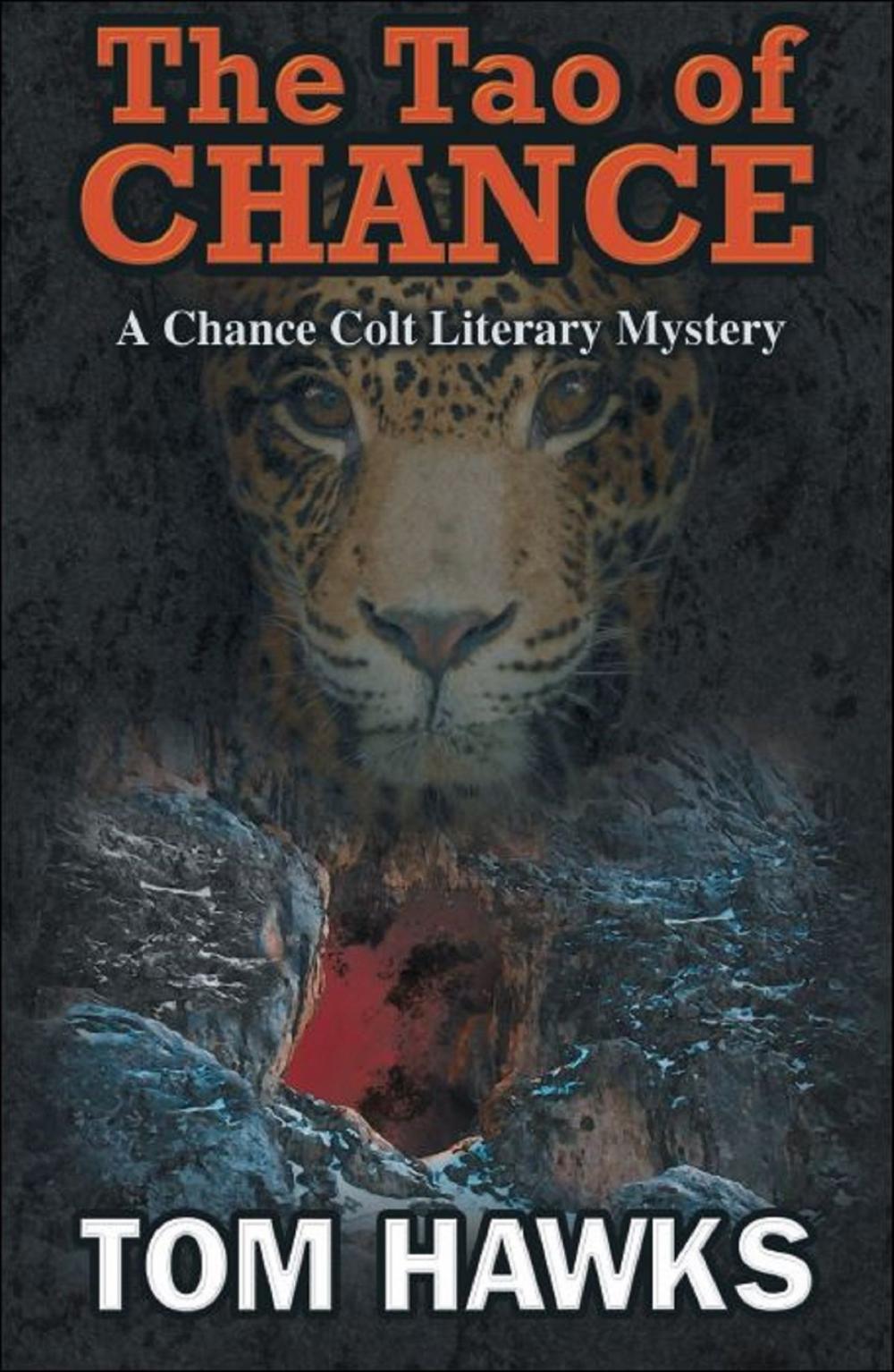 Big bigCover of The Tao of Chance: A Chance Colt Literary Mystery