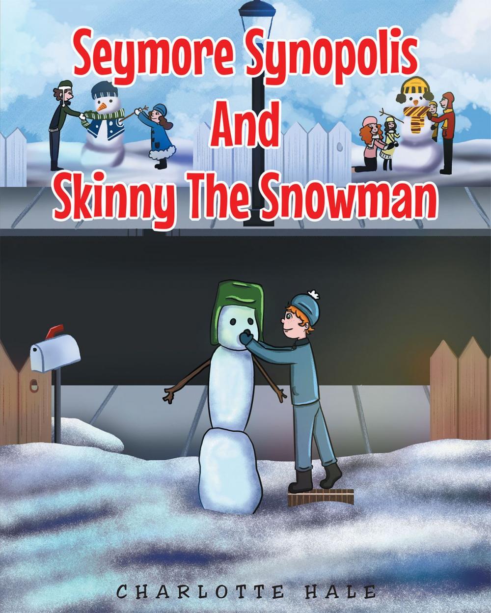 Big bigCover of Seymore Synopolis And Skinny The Snowman