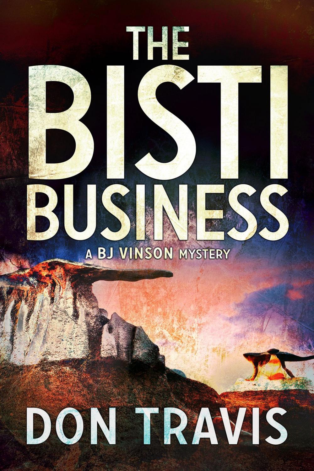 Big bigCover of The Bisti Business