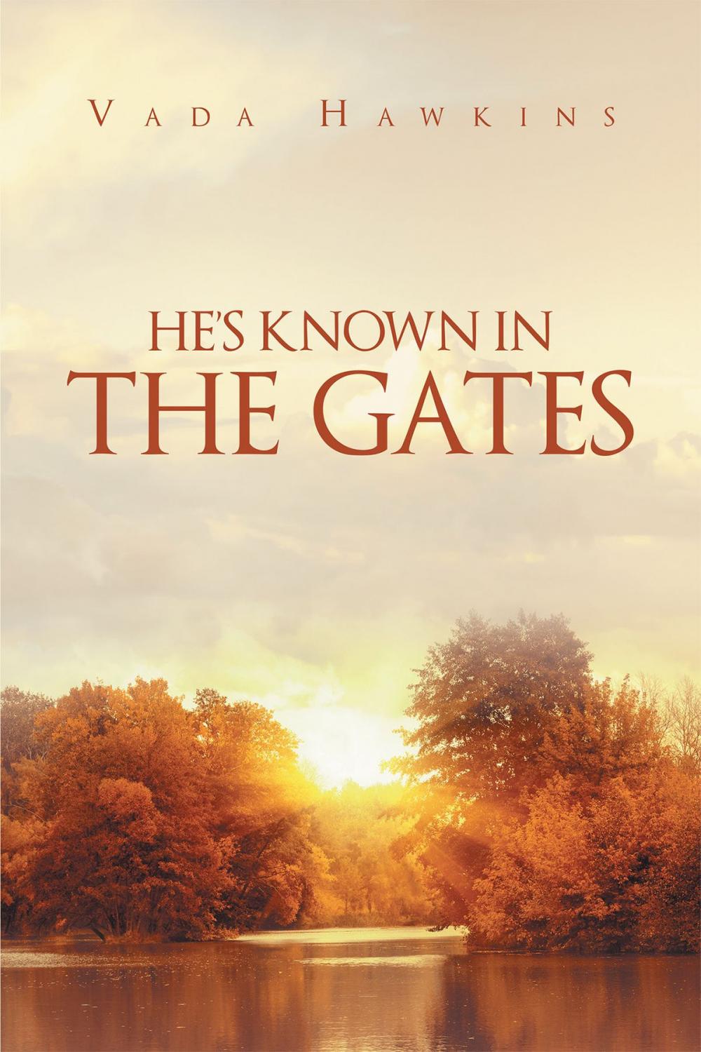 Big bigCover of He's Known In The Gates