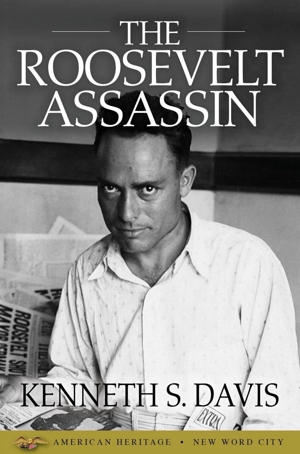 Big bigCover of The Roosevelt Assassin