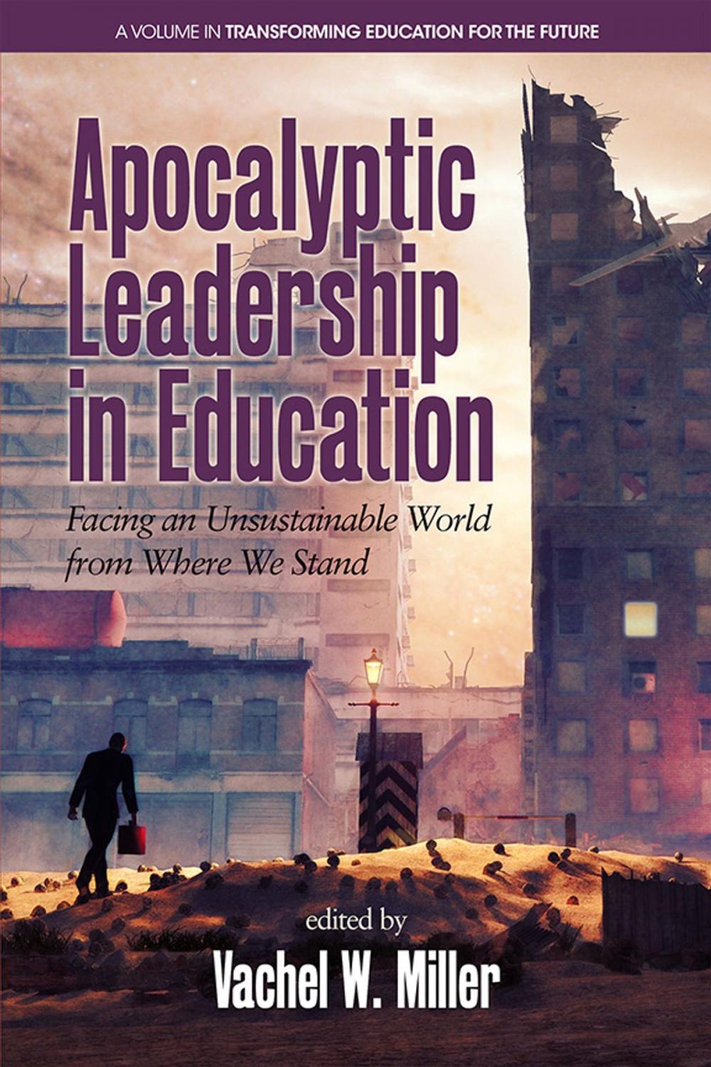 Big bigCover of Apocalyptic Leadership in Education