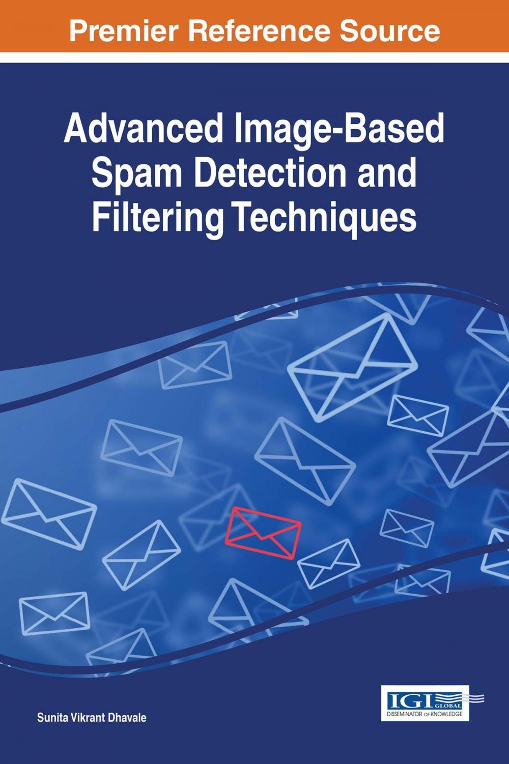 Big bigCover of Advanced Image-Based Spam Detection and Filtering Techniques