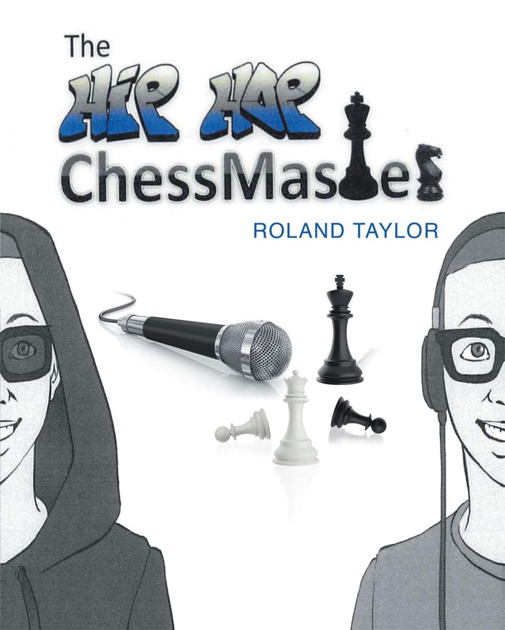 Big bigCover of The Hip Hop Chess Master