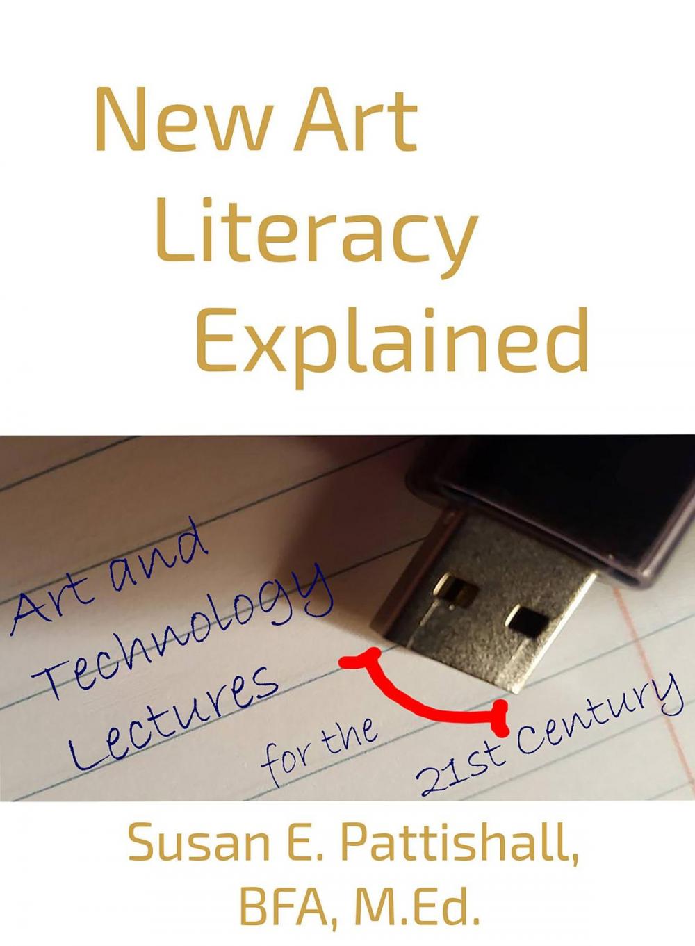Big bigCover of New Art Literacy Explained