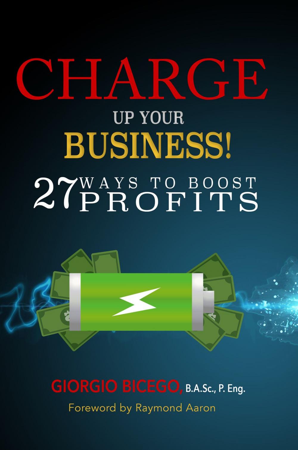 Big bigCover of Charge Up Your Business!