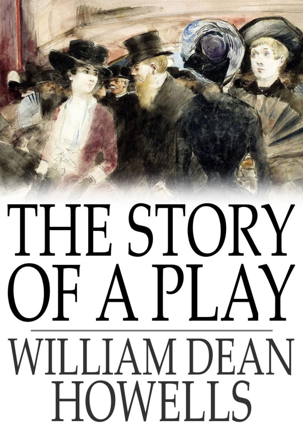 Big bigCover of The Story of a Play