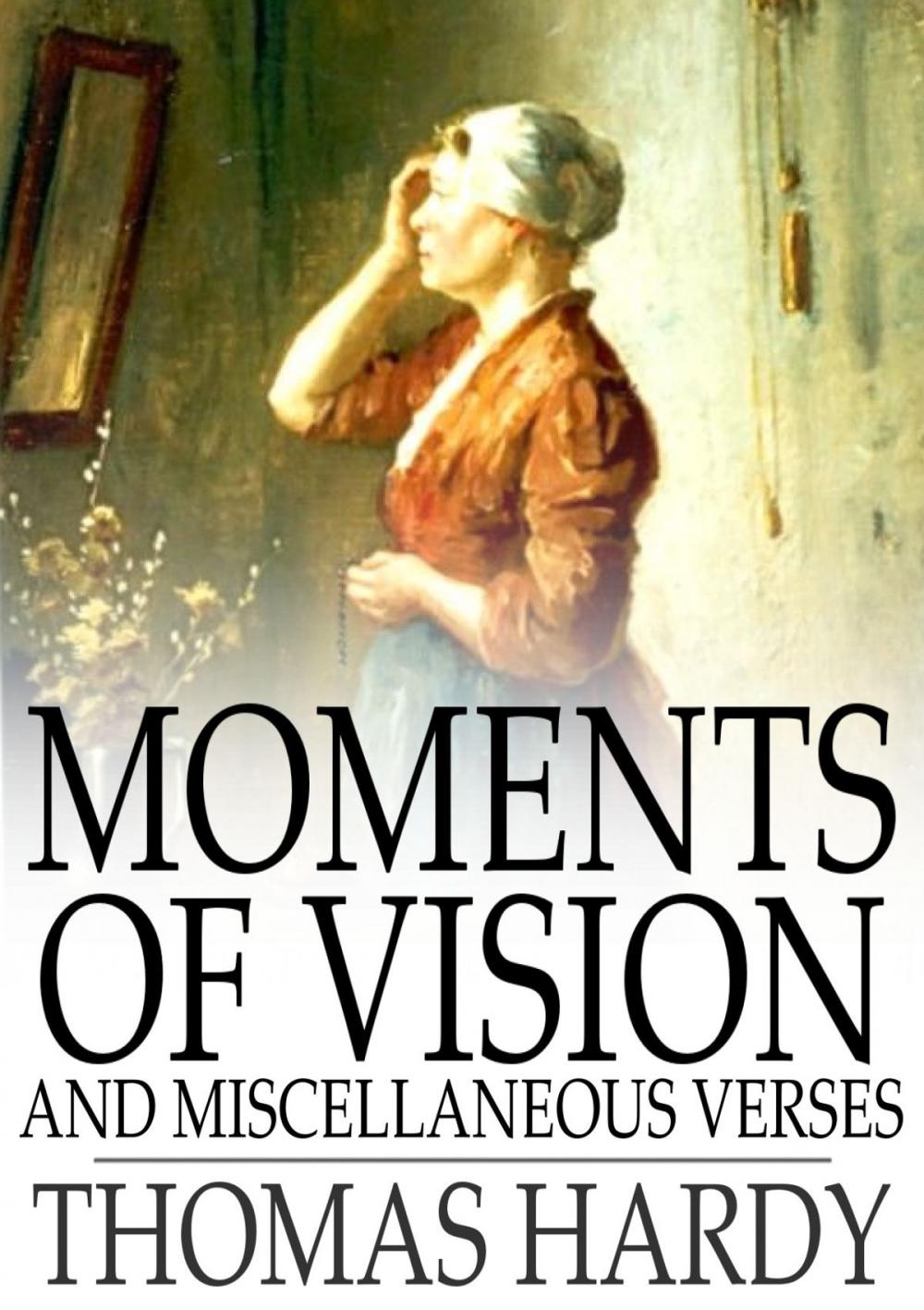 Big bigCover of Moments of Vision and Miscellaneous Verses