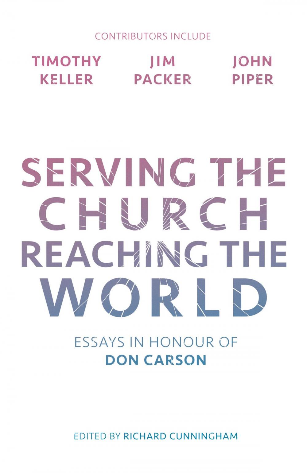 Big bigCover of Serving the Church, Reaching the World