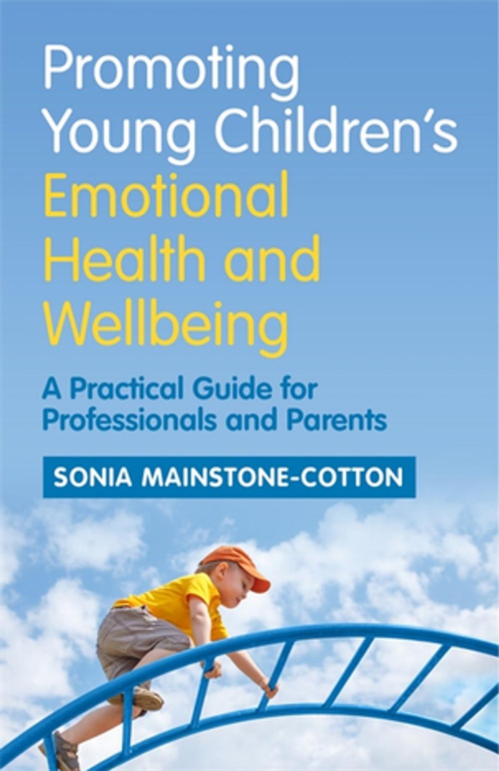 Big bigCover of Promoting Young Children's Emotional Health and Wellbeing