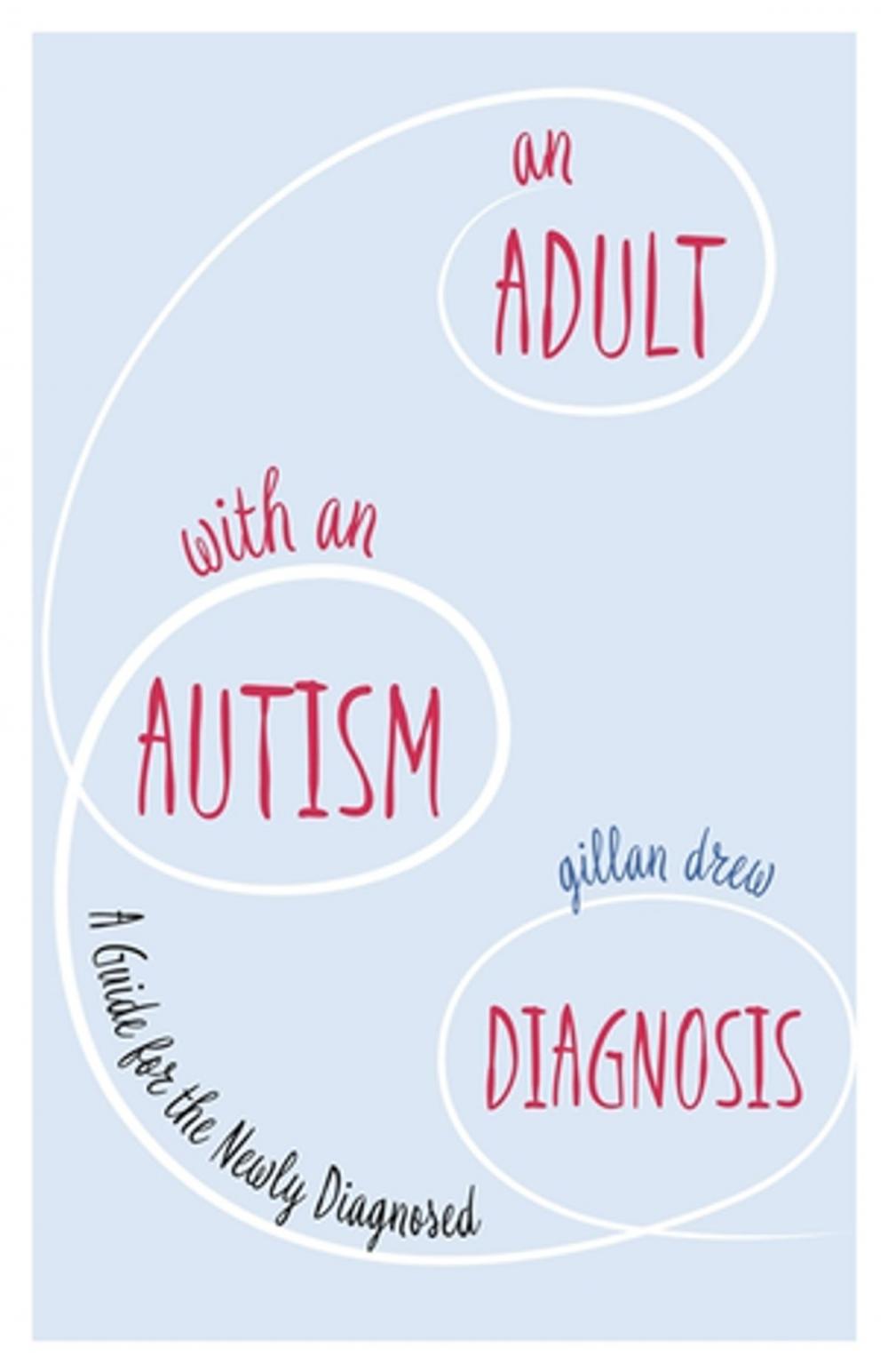 Big bigCover of An Adult with an Autism Diagnosis