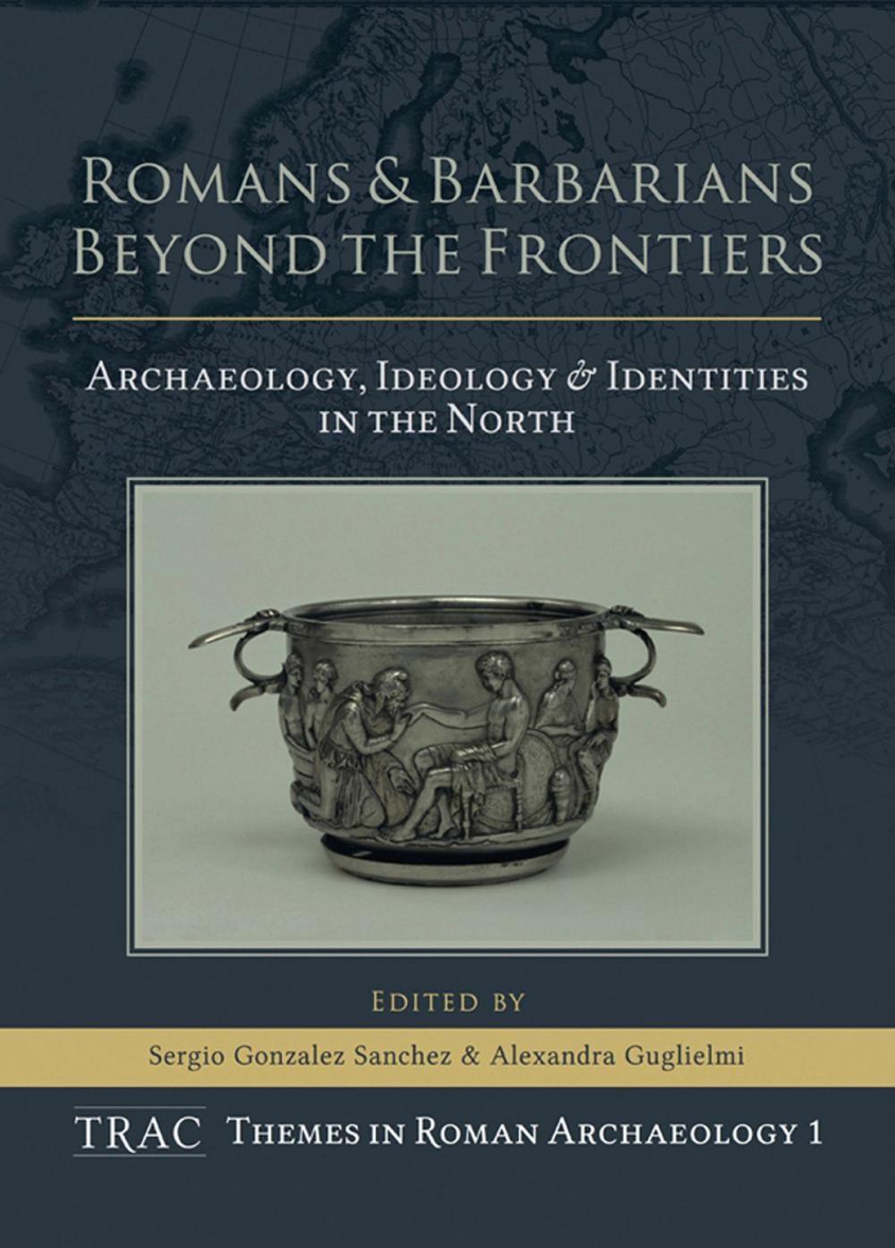 Big bigCover of Romans and Barbarians Beyond the Frontiers