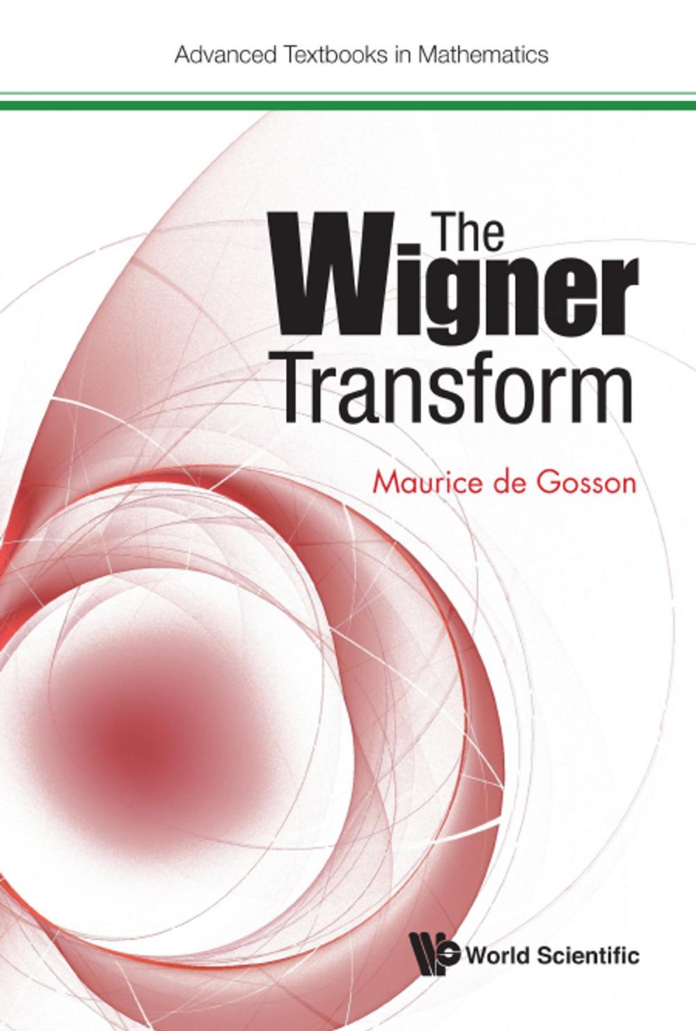 Big bigCover of The Wigner Transform