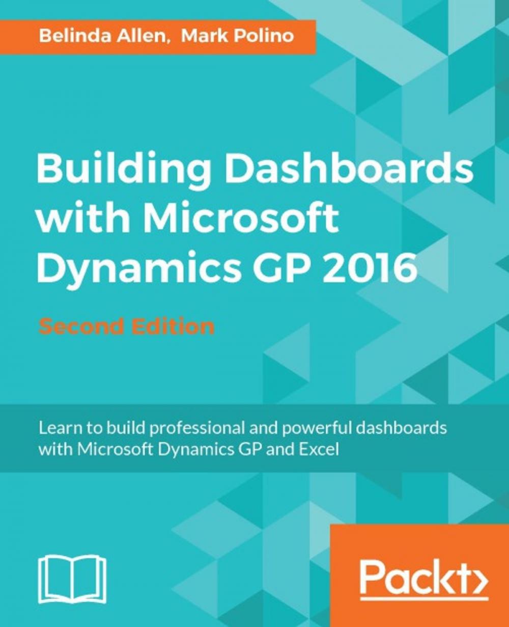 Big bigCover of Building Dashboards with Microsoft Dynamics GP 2016 - Second Edition