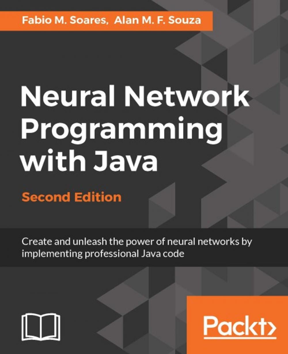 Big bigCover of Neural Network Programming with Java - Second Edition