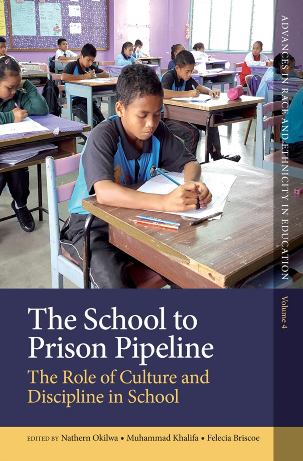 Big bigCover of The School to Prison Pipeline