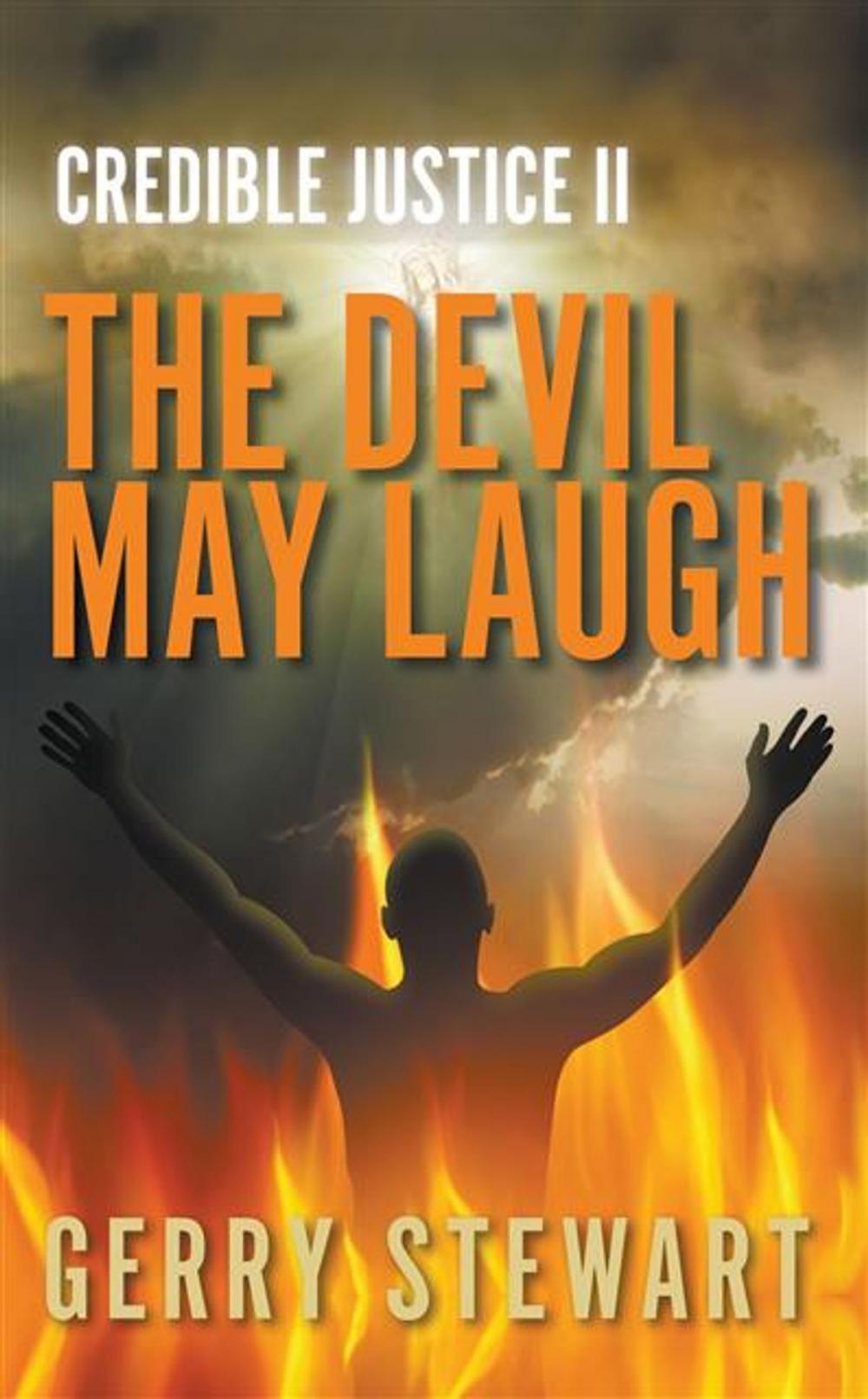 Big bigCover of Credible Justice: The Devil May Laugh