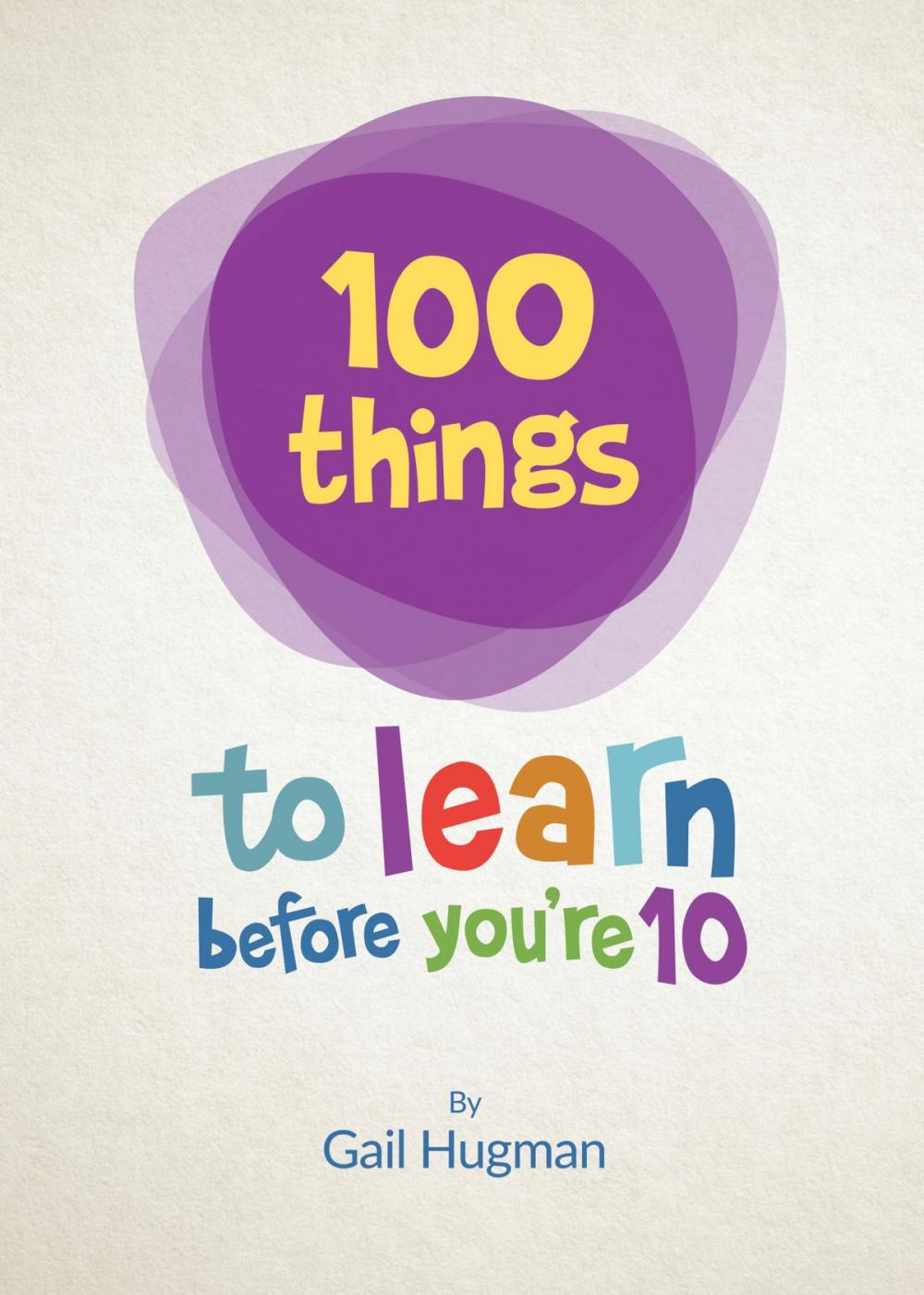 Big bigCover of 100 things to learn before you're 10