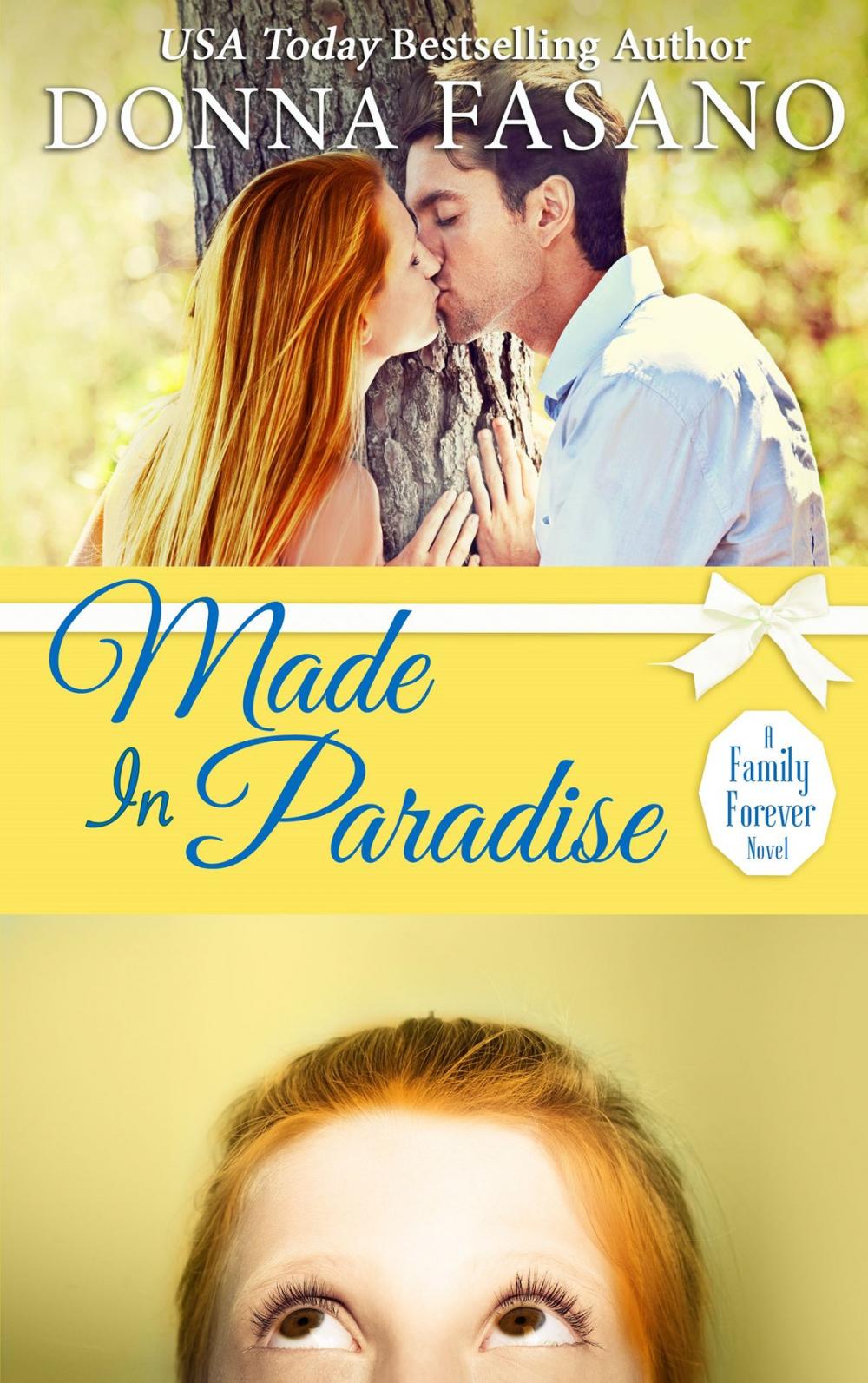 Big bigCover of Made In Paradise (A Family Forever, Book 2)