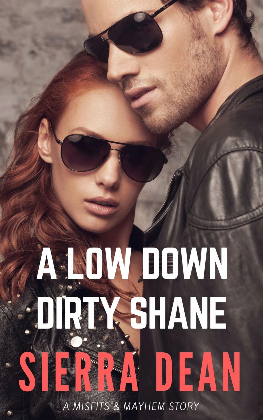 Big bigCover of A Low Down Dirty Shane