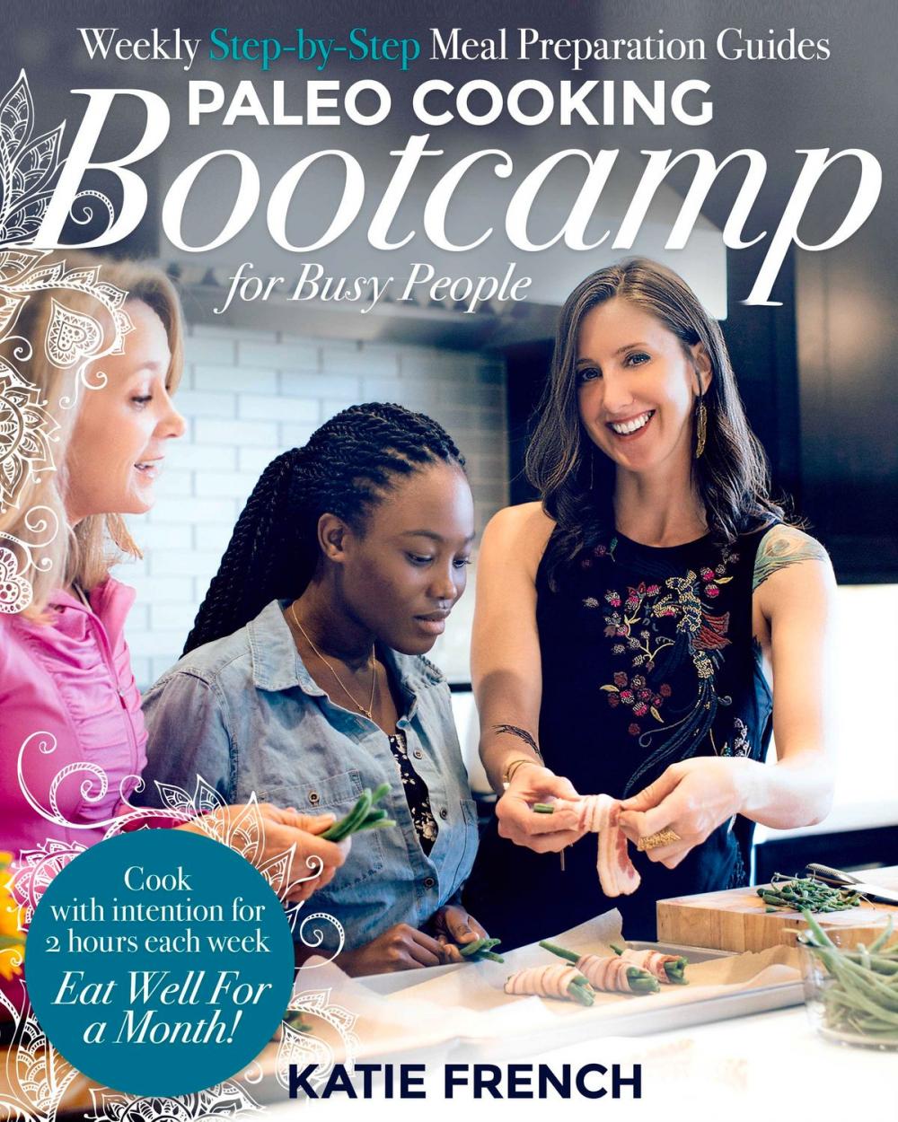 Big bigCover of Paleo Cooking Bootcamp for Busy People