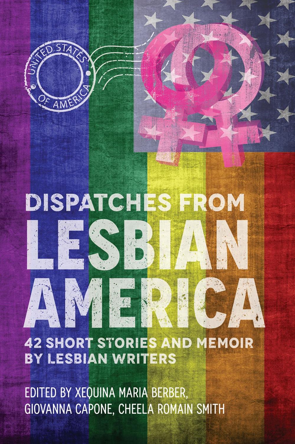 Big bigCover of Dispatches From Lesbian America